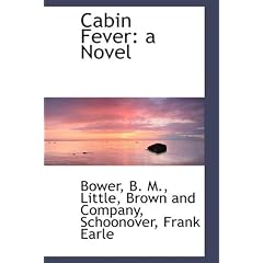 Cabin Fever: a Novel