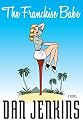 The Franchise Babe: A Novel