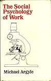 The social psychology of work