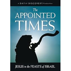The Appointed Times: Jesus in the Feasts of Israel