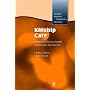 Kinship Care: Fostering Effective Family and Friends Placements (Quality Matters in Children's Services): Fostering Effective Family and Friends Placements (Quality Matters in Children's Services)