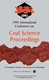 1991 International Conference on Coal Science proceedings