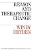 Reason and Therapeutic Change (Counselling and Psychotherapy Series)