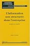 L'information non structur�e dans l'entreprise : Usages et outils
