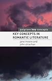 Key Concepts in Romantic Literature