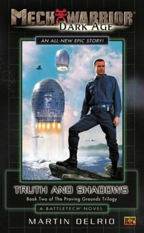 MechWarrior: Dark Age Novel 5: Truth and Shadows