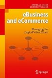 eBusiness & eCommerce: Managing the Digital Value Chain