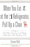 When You Eat at the Refrigerator, Pull Up a Chair