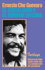 El socialismo y el hombre en Cuba