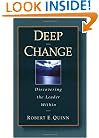 Deep Change: Discovering the Leader Within (US Business & Management Series)