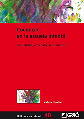 Coeducar en la escuela infantil (BIBLIOTECA DE INFANTIL) (Spanish Edition)