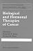Biological & Hormonal Therapies of Cancer
