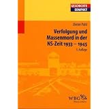 Verfolgung und Massenmord in der NS-Zeit 1933-1945von "Dieter Pohl"