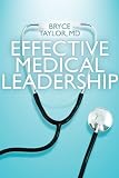 Effective Medical Leadership [Paperback]