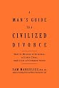 Man's Guide to a Civilized Divorce