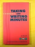 Taking and writing minutes