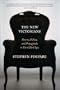 The New Victorians: Poverty, Politics, and Propaganda in Two Gilded Ages