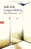 Corpus Delicti: Ein Prozess - Juli Zeh