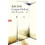 Corpus Delicti: Ein Prozess von Juli Zeh