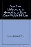 Y Duw byw : myfyrdodau a gweddïau ar natur Duw