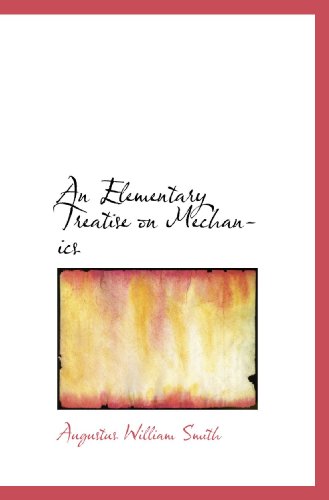 An Elementary Treatise on Mechanics