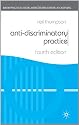 Anti-Discriminatory Practice (British Association of Social Workers (BASW) Practical Social Work) (Practical Social Work Series)