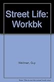 Street life : language practice through songs for intermediate students at home or in class