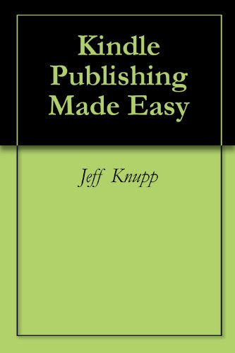 Kindle Publishing Made Easy
