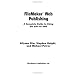 FileMaker Web Publishing: A Complete Guide to Using the API for PHP