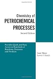 Chemistry of Petrochemical Processes, Second Edition
