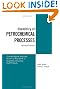 Chemistry of Petrochemical Processes, Second Edition