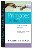 Primates and Philosophers: How Morality Evolved (Princeton Science Library)