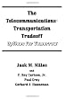 The Telecommunications-Transportation Tradeoff: Options for Tomorrow