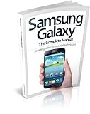Samsung Galaxy : the complete manual