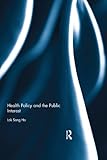 Health policy and the public interest