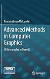 Advanced Methods in Computer Graphics: With examples in OpenGL