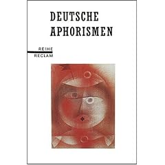 Deutsche Aphorismen: (Reihe Reclam)