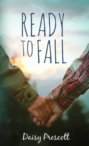 Ready to Fall by Daisy Prescott