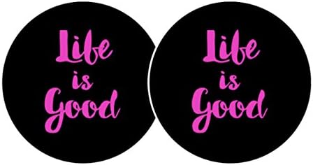 Pair of Life is Good Car Coasters! For Car Cup Holders. Highly Absorbent for any car cup holders! (2pcs) (Black / Pink)