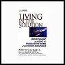 Living in the Solution: Understanding and Using the Wisdom of the Rooms of Alcoholics Anonymous