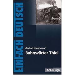 EinFach Deutsch - Textausgaben: Bahnwärter Thiel. Textausgabe. Klasse 8 - 10. (Lernmaterialien) (EinFach Deutsch) (Taschenbuch)