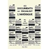 63 documents qui ébranlent l'Amérique: CIA, FBI, Maison-Blanche