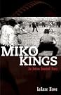 Miko Kings: An...