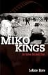 Miko Kings: An Indian Baseball Story