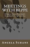 Meetings with Beppe