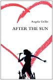 After The Sun (Italian Edition)
