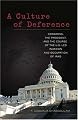 A Culture of Deference: Congress, the President, and the Course of the U.S,-Led Invasion and Occupation of Iraq