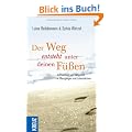Der Weg entsteht unter deinen F��en: Achtsamkeit und Mitgef�hl in �berg�ngen und Lebenskrisen