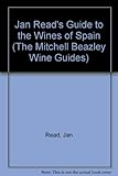 Jan Read's guide to the wines of Spain