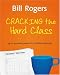 Cracking the Hard Class (Second Edition): Strategies for Managing the Harder Than Average Class